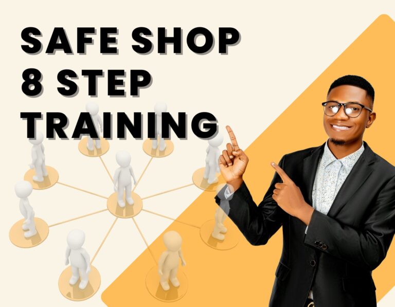 SAFE SHOP 8 STEP TRAINING