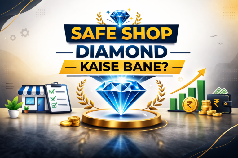 Safe Shop में DIAMOND कैसे बने
