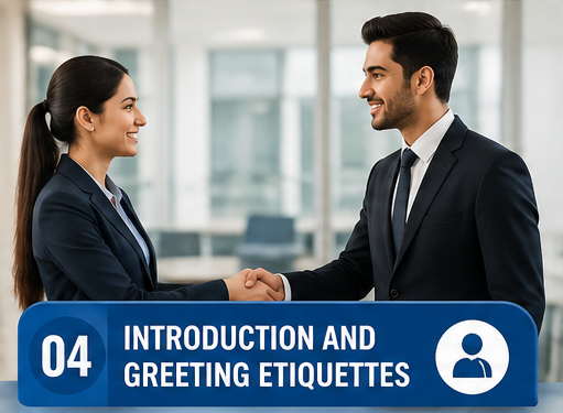 INTRODUCTION AND GREETING ETIQUETTES